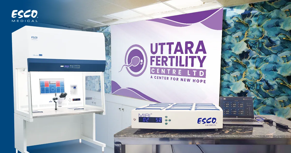 Enhancing IVF Capabilities: New Esco MIRI® Multiroom Incubator and ART Workstation at a Fertility Clinic in Dhaka